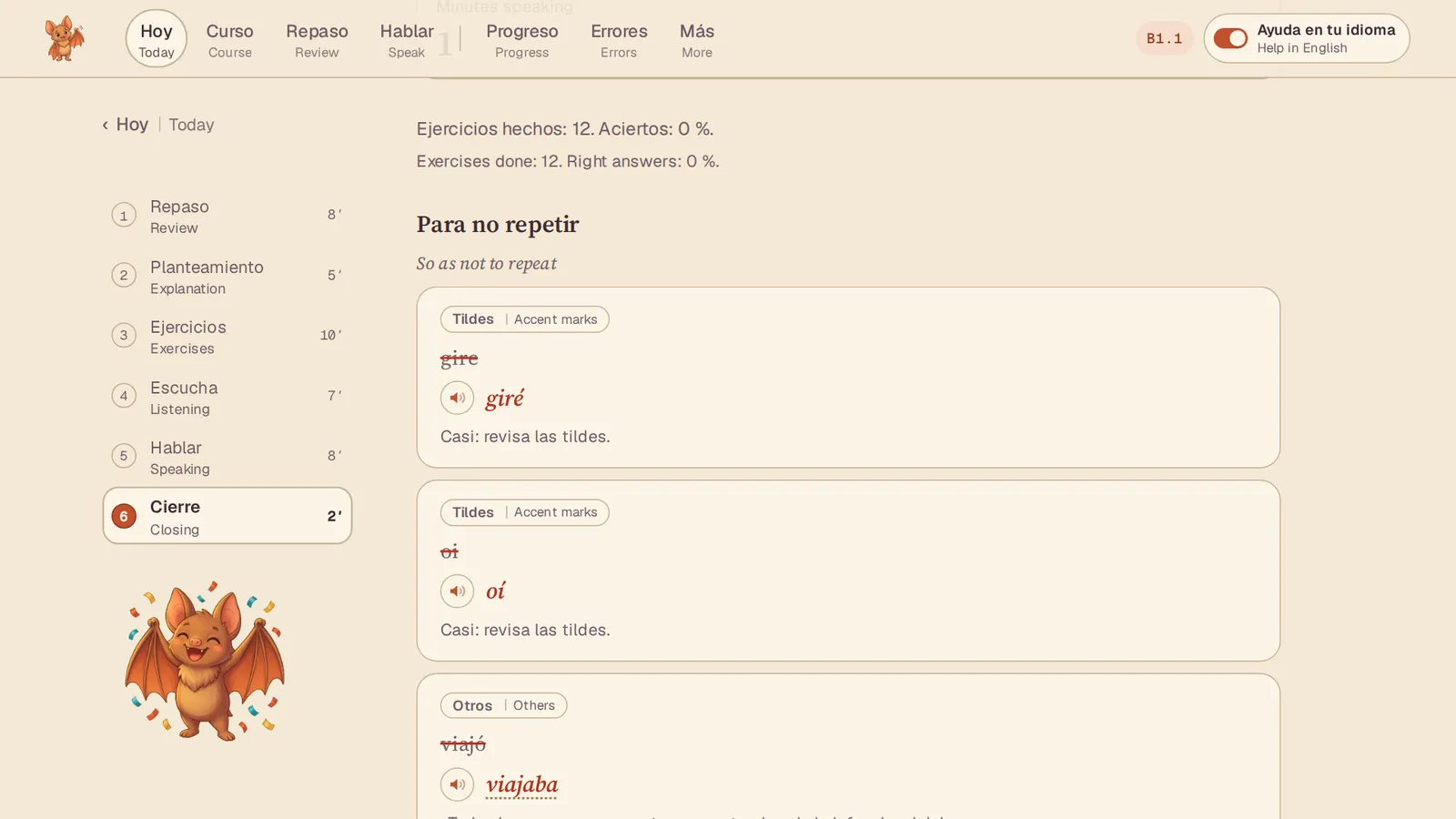 The close, «Para no repetir»: gire → giré, oi → oí, viajó → viajaba, each mistake with its correct form and a play button
